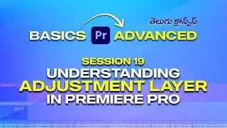#premierepro advanced course Telegu 2026 | S19_Understanding Adjustment layer in #premierepro
