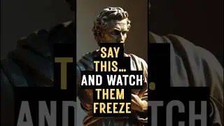 Say This and Watch Them Freeze | 8 Smart Comebacks That End Drama. #shorts #stoicism #motivation