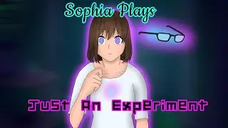Sophia Plays Just An Experiment |This is pUrELy ScIEnTifIC!!| -UnderTale Fangame 