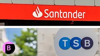 Banking: Santander Agrees to Buy Sabadell&rsquo;s UK Unit TSB