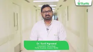 Welcoming Dr. Sunil Agrawal, Consultant Neurology at Fortis Greater Noida