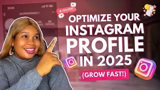 Optimize Your Instagram Profile in 2025: Attract More Followers Fast!