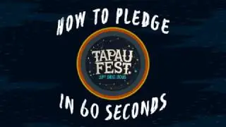 How to Pledge for #TAPAUfest2016 in 60 Seconds!