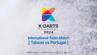 2024 K-DARTS FESTIVAL International Team Match Round Robin Taiwan vs Portugal