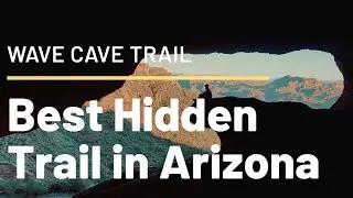 Wave Cave Trail | Arizona | Hiking | Adventure | Nature I Sunset Hike