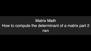 How to compute nxn matrix determinant ProgrammingTIL #176 3D Math 20 tutorial video screencast