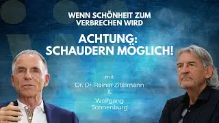 Wenn Sch&ouml;nheit zum Verbrechen wird - Achtung: Schaudern m&ouml;glich! - mit Dr. Dr. Rainer Zitelmann