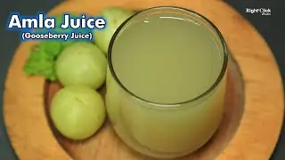 Amla Juice | Gooseberry Juice | Healthy Juice | How to make Amla Juice | Gooseberry Juice Recipe