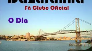 O dia - Dazaranha
