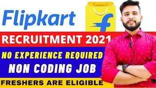 Flipkart Recruitment 2021 | WORK FROM HOME EXAM | MBA CAN APPLY