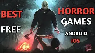Top Best Free Horror Games For Android/IOS with High Graphics
