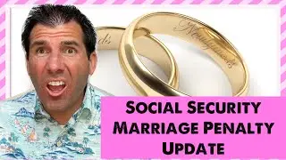 Social Security Marriage Penalty Update for SSI - Supplemental Security Income