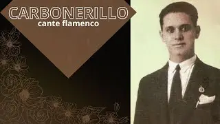 EL CARBONERILLO - Album Completo