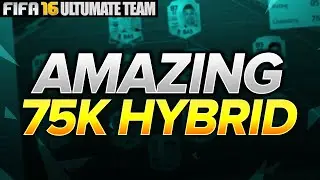 FIFA 16 | UNBEATABLE OP 75K HYBRID