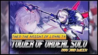 [Gameplay] King'S Raid Meta, Theo The Knight of Loyalty