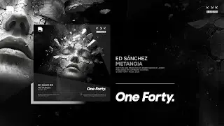 Ed S&aacute;nchez - Metanoia [One Forty]