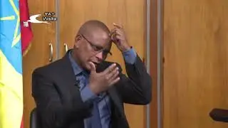 Interview with TPLF chairman Dr Debretsion G Michael Part Two