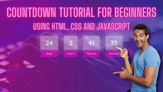 Easy and Cool looking Javascript Countdown Timer Tutorial for Beginners | HTML, CSS and JAVASCRIPT