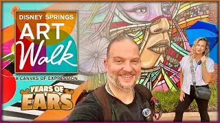 DISNEY SPRINGS ArtWalk 2025 - Featuring 20 Local & International Artists - Walt Disney World Art