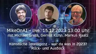 MikeOnAI - Liveshow mit Michael Greth, Gernot K&uuml;hn, Markus Raatz und Gast Oliver Bittis