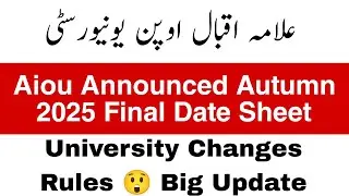 AIOU Autumn 2025 Date Sheet & Roll No Slips | AIOU Exams 2026 Big Changes | AIOU Exams 2026