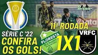 [S&eacute;rie C '22] 11&ordf; Rodada | Floresta EC/CE 1 X 1 Volta Redonda/RJ | Confira Os Gols! | TV ARTILHEIRO