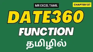 Excel Uncovered Chapter 137: DATE360 function in Excel in Tamil