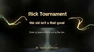 Stick Tournament