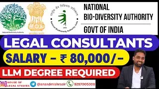 Legal Consultants Vacancy in National Biodiversity Authority | Salary - ₹ 80,000/- | LLB Jobs 2025
