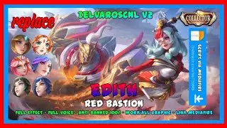 Script Edith Collector - Red Bastion No Password | Full Effect Voice - New Patch