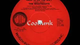 The Whatnauts - Help Is On The Way (12