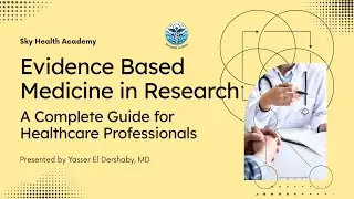 Evidence Based Medicine in Research | A Complete Guide for Healthcare Professionals