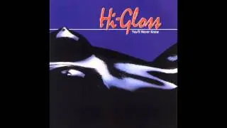 Hi-Gloss - All Day, All Night