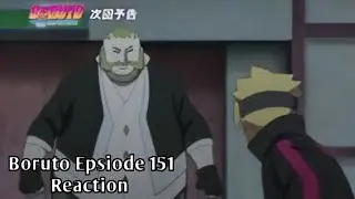 Karma Seal Gets Revealed | Boruto Epsiode 151 Reaction Blind Reaction First Time Watching Boruto