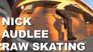 ALL I NEED SKATE: Nick Audlee RAW STREET SKATEBOARDING
