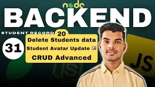 Delete Student Record & Update Avatar | Student Record System | Node.js