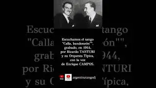 Ricardo TANTURI & Enrique CAMPOS: Calla bandone&oacute;n (TANGO) #tango #tangoargentino #milonga
