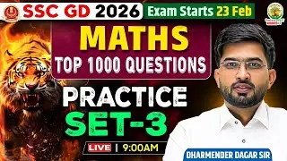 SSC GD 2026 | Maths | Top 1000 Questions | Practice Set-3 | Complete Practice | Dharmender Dagar Sir
