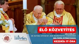 Dr. Katona István nyugalmazott egri segédpüspök rubinmiséje