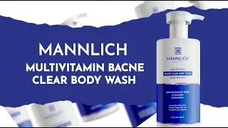 Mannlich Multivitamin Bacne Clear Body Wash | Made for Men | Clear Skin Starts Here!