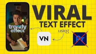 Create Viral Text Effect for Reels with VN App