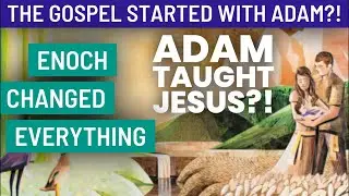 Come Follow Me: Teach These Things Freely unto Your Children (Genesis 5; Moses 6)