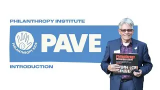 Philanthropy Institute Introduction - Bob Hopkins