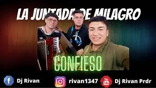 LA JUNTADA  confieso ( confieso )