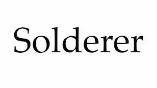 How to Pronounce Solderer