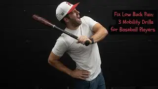 3 Drills to Fix Low Back Pain with Your Swing for Baseball Players