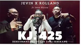 BERKUMANDANG SUARA DARI SEBERANG (KJ 425) - Jevin X Roll And X Inno Nussy (Recording Session)