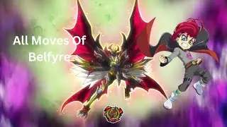 All Moves Of Devastate Belfyre | Bel Daizora S6 |