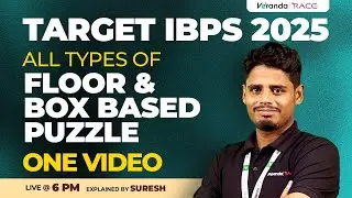 Target IBPS | All types of Floor and Box based puzzle | One video | EXPLAINED BY SURESH SIR