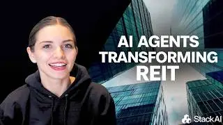 AI Agents Transforming Real Estate Investment Trust (REIT) | StackAI